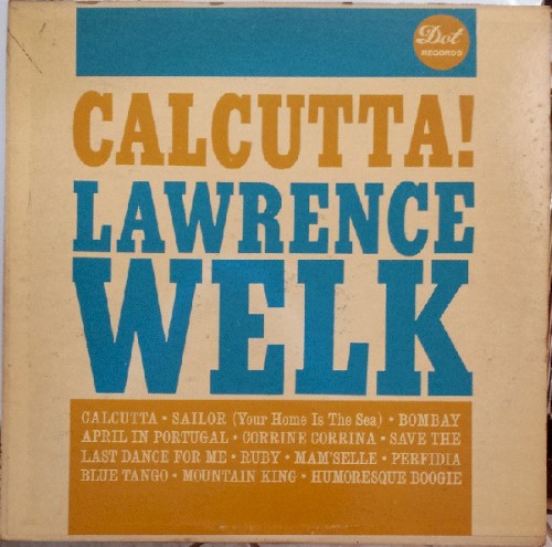 Calcutta! by Lawrence Welk