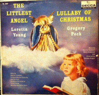 The Littlest Angel / Lullaby Of Christmas by Loretta Young