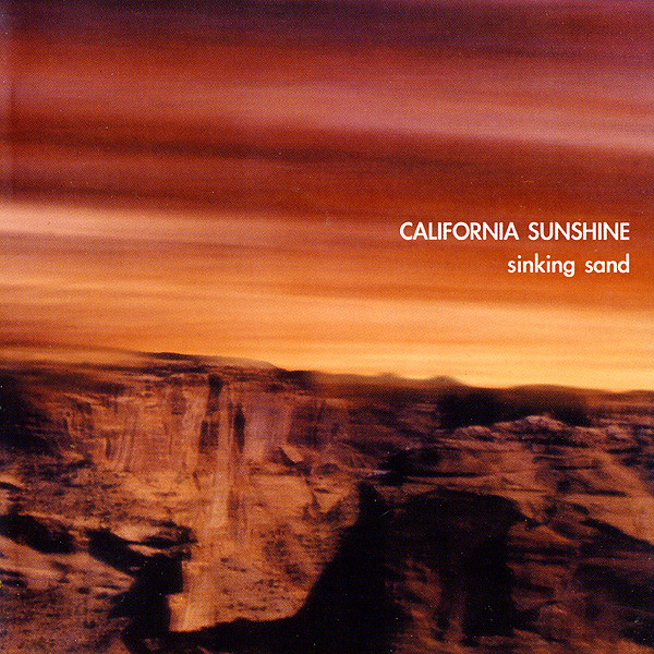 Sinking Sand by California Sunshine