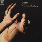 Ceremony: An Electronic Mass by Spooky Tooth
