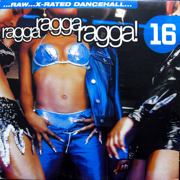 Ragga Ragga Ragga! 16 by Various