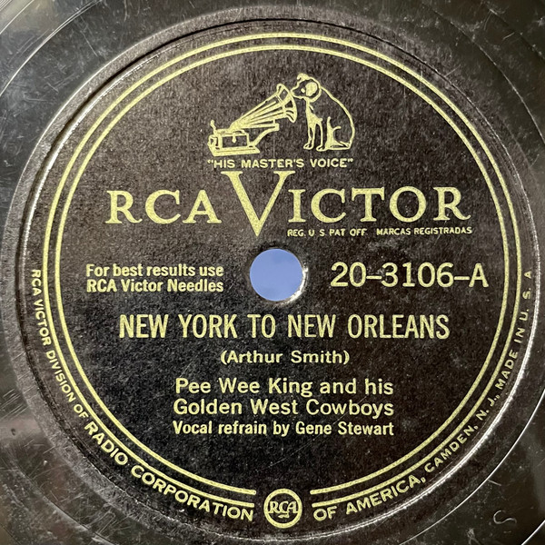 New York To New Orleans / Say Good Mornin' Nellie by Pee Wee King And His Golden West Cowboys