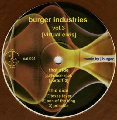 Burger Industries Vol. 3 (Virtual Elvis) by Burger Industries