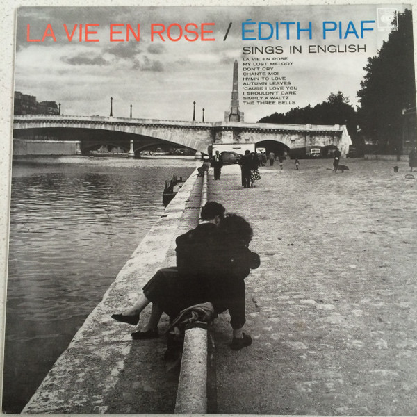 La Vie En Rose / Édith Piaf Sings In English by Edith Piaf