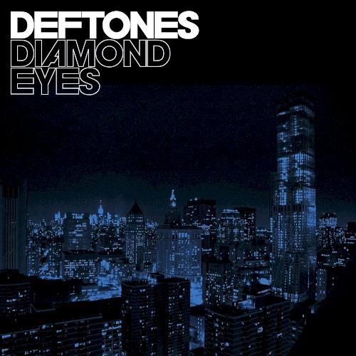Diamond Eyes by Deftones