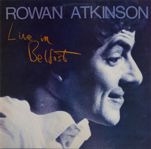 Live In Belfast by Rowan Atkinson