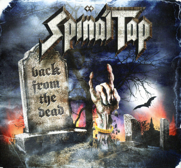 Back From The Dead by Spinal Tap