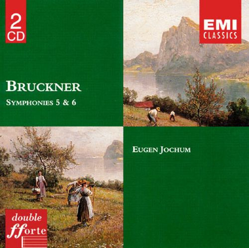 Symphonies 5 &amp; 6 by Anton Bruckner