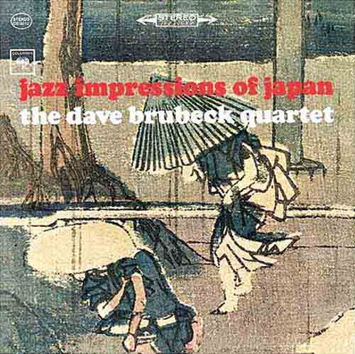 Jazz Impressions Of Japan by The Dave Brubeck Quartet