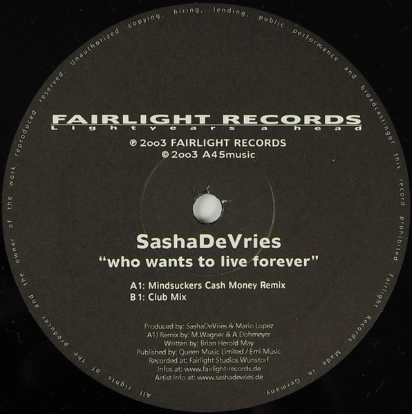 Who Wants To Live Forever by Sasha De Vries