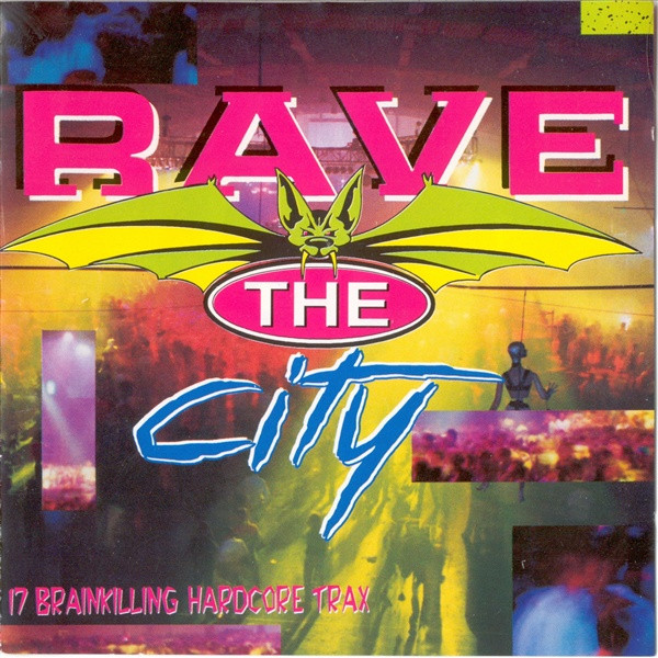 Rave The City by Various