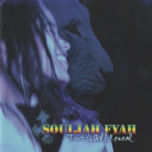 Truth Will Reveal by Souljah Fyah