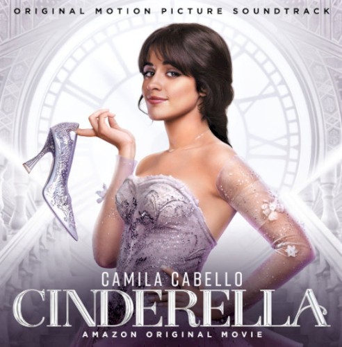 Cinderella (Original Motion Picture Soundtrack) by Camila Cabello