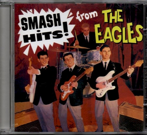 Smash Hits From The Eagles by The Eagles