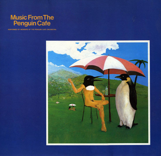 Music From The Penguin Café by Simon Jeffes