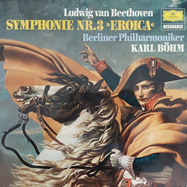 Sinfonie Nr. 3 Es-dur Op. 55 (Eroica) by Ludwig van Beethoven