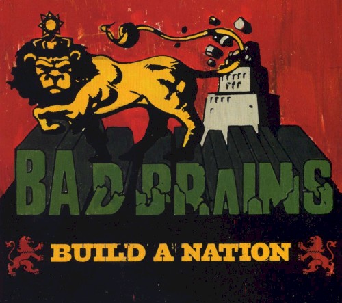 Build A Nation by Bad Brains