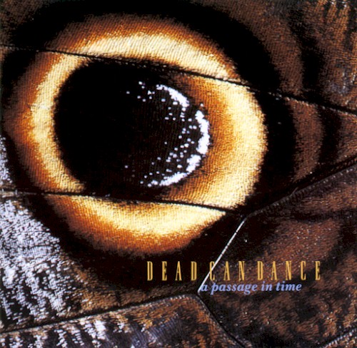 A Passage In Time by Dead Can Dance