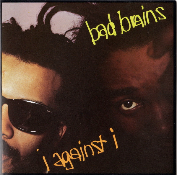 I Against I by Bad Brains