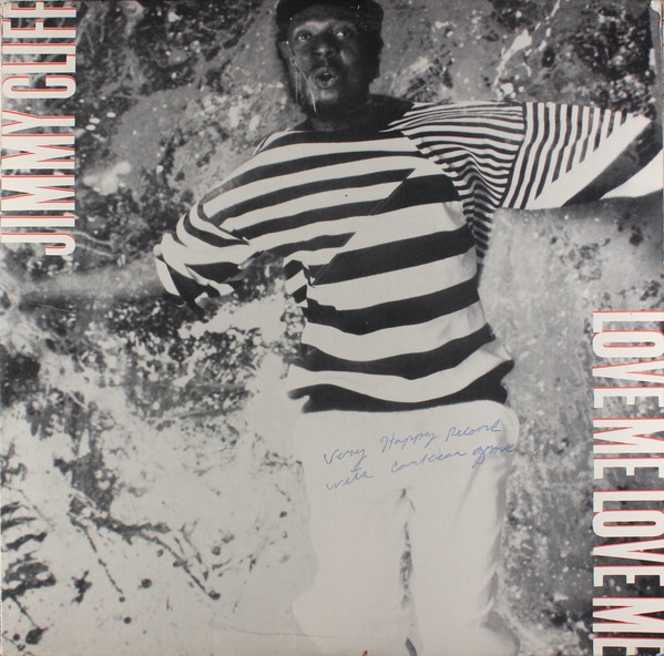 Love Me Love Me by Jimmy Cliff
