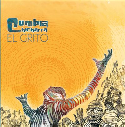El Grito by Cumbia Chicharra