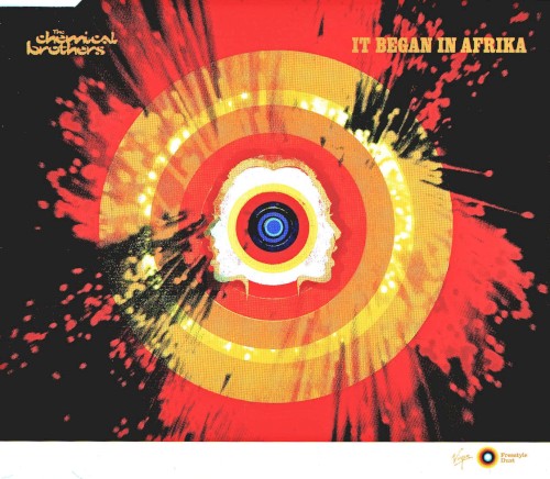 It Began In Afrika by The Chemical Brothers