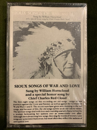 Sioux Songs of War and Love by William Horncloud
