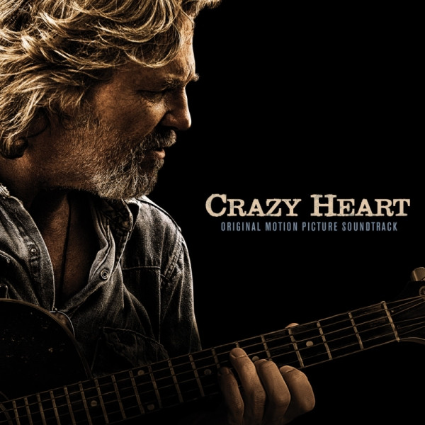 Crazy Heart (Original Motion Picture Soundtrack) by Various