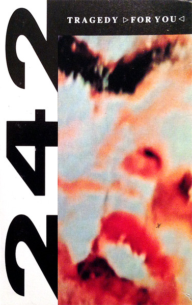 Tragedy >For You< by Front 242
