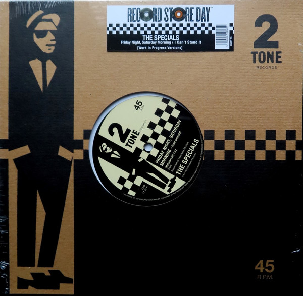 Friday Night, Saturday Morning / I Can't Stand It (Work In Progress Versions) by The Specials