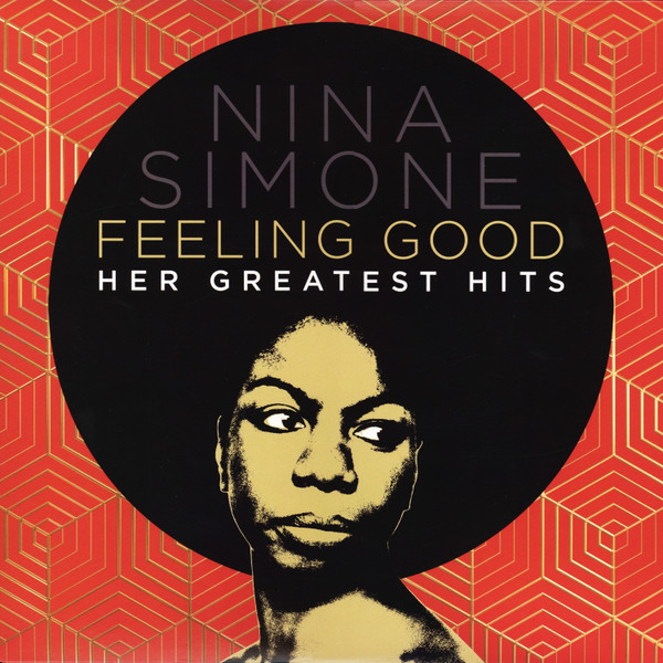 Feeling Good (Her Greatest Hits &amp; Remixes) by Nina Simone