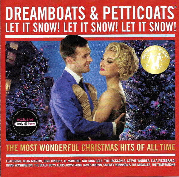 Dreamboats & Petticoats (Let It Snow! Let It Snow! Let It Snow!) by Various