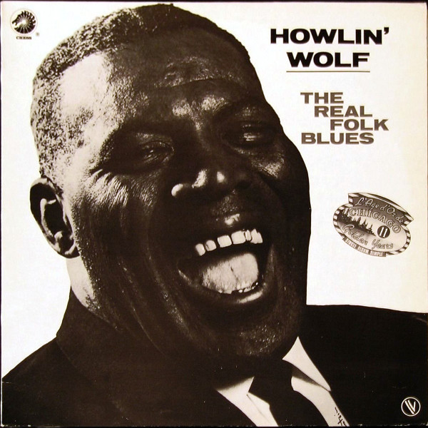 The Real Folk Blues by Howlin' Wolf