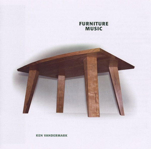 Furniture Music by Ken Vandermark