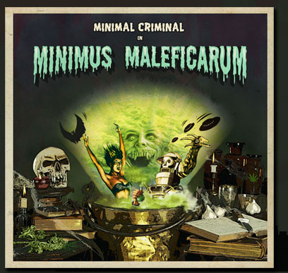 Minimus Maleficarum by Minimal Criminal
