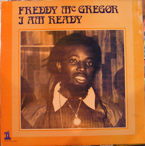 I Am Ready by Freddie McGregor