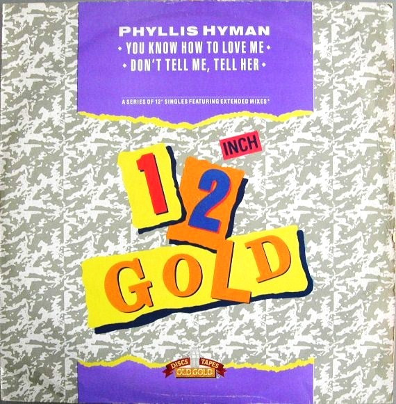 You Know How To Love Me / Don't Tell Me, Tell Her by Phyllis Hyman