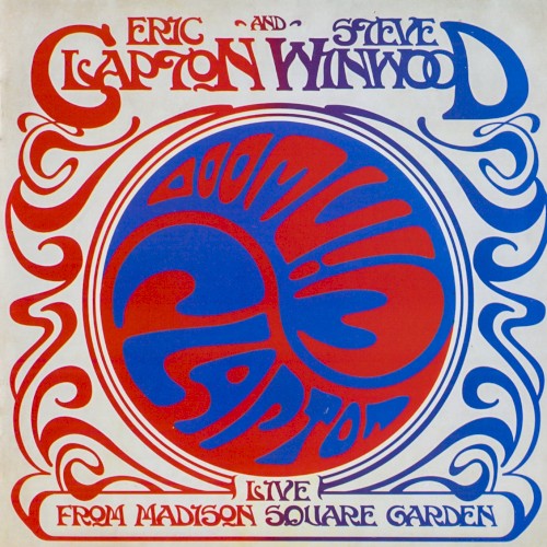Live From Madison Square Garden by Eric Clapton