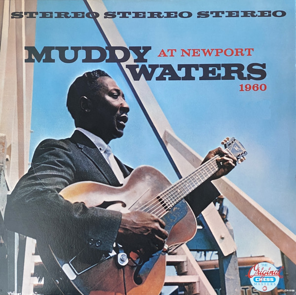 Muddy Waters At Newport 1960 by Muddy Waters