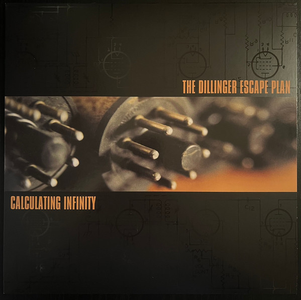 Calculating Infinity by The Dillinger Escape Plan