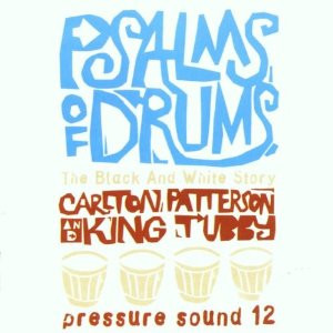 Psalms Of Drums: The Black And White Story by Various