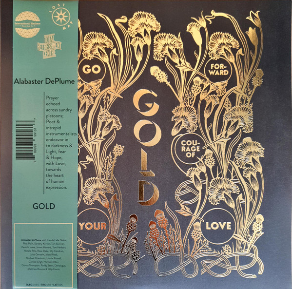 Gold - Go Forward In The Courage Of Your Love by Alabaster DePlume