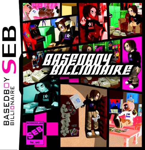 Based Boy Billionaire by Acid Souljah