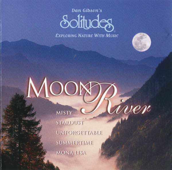Moon River by Dan Gibson