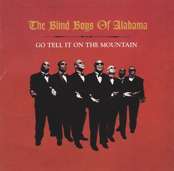 Go Tell It On The Mountain by The Blind Boys Of Alabama