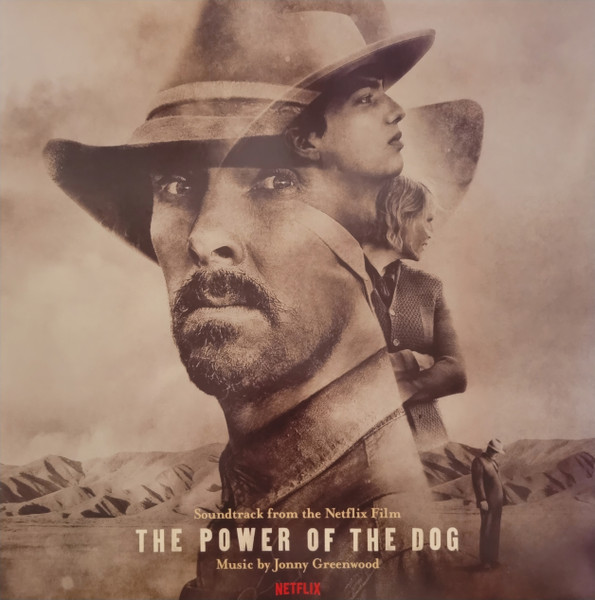 The Power Of The Dog (Soundtrack From The Netflix Film) by Jonny Greenwood