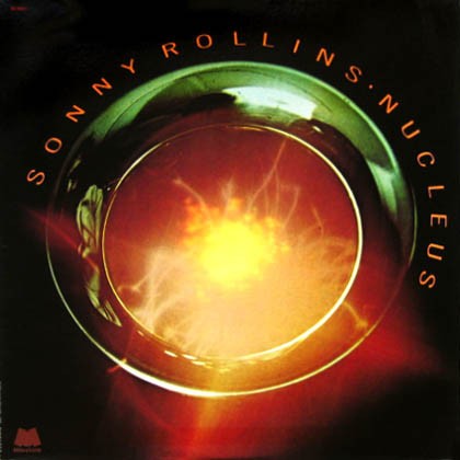 Nucleus by Sonny Rollins