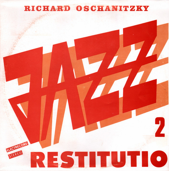 Jazz Restitutio 2 by Richard Oschanitzky
