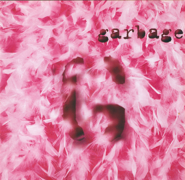Garbage by Garbage