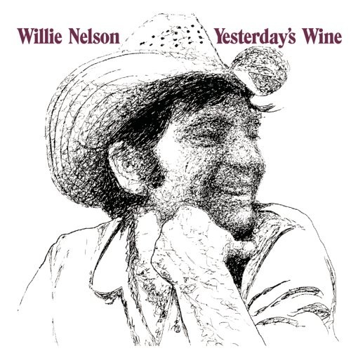 Yesterday's Wine by Willie Nelson